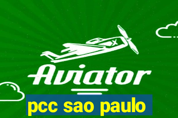 pcc sao paulo